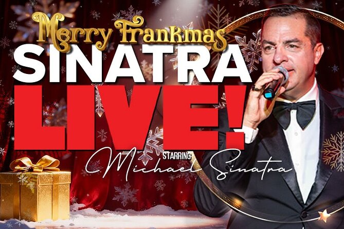Sinatra Live! Frank Sinatra Tribute Show in Las Vegas - Key Things I’d Focus On Before You Go
