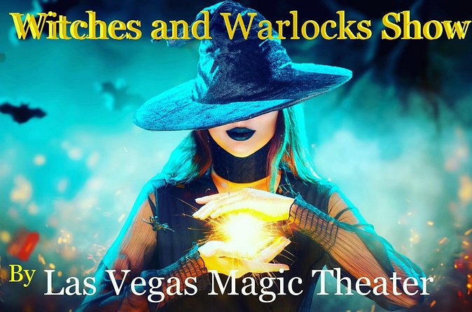 Witches and Warlocks Located @ Las Vegas Blvd - Should You Book Witches and Warlocks at Las Vegas Magic Theater?